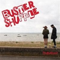 Buster Shuffle - Togheter (Green Vinyl Lp & Coloured in the group VINYL / Pop-Rock,Punk at Bengans Skivbutik AB (5579775)