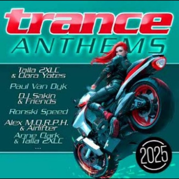 Various Artists - Trance Anthems 2025 in the group CD / Pop-Rock at Bengans Skivbutik AB (5579850)
