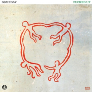 Fucked Up - Someday in the group OUR PICKS / Bengans Staff Picks / Viktor recommends at Bengans Skivbutik AB (5579980)