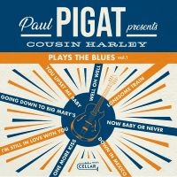 Paul Pigat Presents - Cousin Harley Plays The Blues Volum in the group VINYL / Jazz at Bengans Skivbutik AB (5579987)