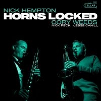 Nick Hempton & Cory Weeds - Horns Locked in the group CD / Jazz at Bengans Skivbutik AB (5580007)