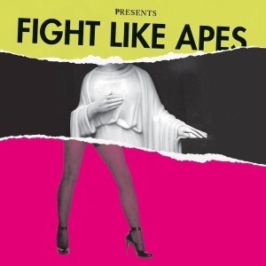 Fight Like Apes - The Body Of Christ And The Legs Of Tina Turner in the group OTHER / Övrigt / at Bengans Skivbutik AB (5580099)