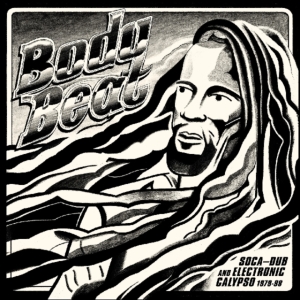 Various Artists - Body Beat: Soca-Dub And Electronic in the group OTHER / Övrigt / at Bengans Skivbutik AB (5580131)