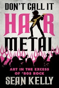 Dont Call It Hair Metal - Dont Call It Hair Metal in the group OUR PICKS / Music Books at Bengans Skivbutik AB (5580403)