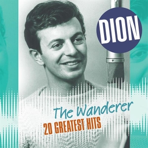 Dion - Wanderer-20 Greatest Hits in the group OTHER / Övrigt /  at Bengans Skivbutik AB (5580476)