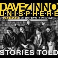 Dave Zinno Unisphere - Stories Told in the group CD / Jazz at Bengans Skivbutik AB (5580722)