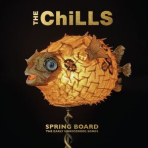 Chills The - Spring Board: The Early Unrecorded in the group CD / Pop-Rock at Bengans Skivbutik AB (5580780)