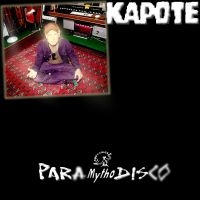 Kapote - Para Mytho Disco in the group VINYL / Pop-Rock at Bengans Skivbutik AB (5580789)