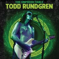 Rundgren Todd - Unpredictable Todd Rundgren (Blu-Ra in the group MUSIK / Musik Blu-Ray / Pop-Rock at Bengans Skivbutik AB (5580792)