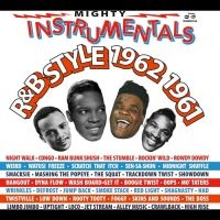 Various Artists - Mighty Instrumentals R&B-Style 1962 in the group CD / Pop-Rock at Bengans Skivbutik AB (5580828)