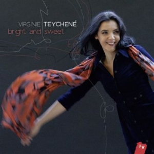 Teychene Virginie - Bright And Sweet in the group CD / Jazz at Bengans Skivbutik AB (558234)