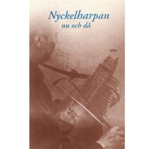 Diverse Artister - Nyckelharpan Då Och Nu in the group CD / Elektroniskt,Svensk Folkmusik at Bengans Skivbutik AB (558238)