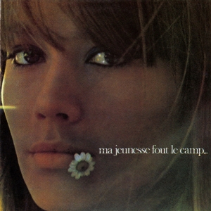 Francoise Hardy - Ma Jeneusse Fout L'camp in the group CD at Bengans Skivbutik AB (5582465)