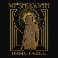 Meshuggah - Immutable - The Indelible Edition in the group CD / Hårdrock at Bengans Skivbutik AB (5582533)