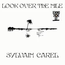 Carel Sylvain - Look Over The Nile (Rsd2025) in the group OUR PICKS / Record Store Day / RSD 2025 at Bengans Skivbutik AB (5582562)