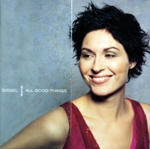Sissel - All Good Things in the group CD / Pop at Bengans Skivbutik AB (558278)