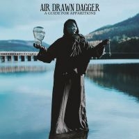 Air Drawn Dagger - A Guide For Apparitions in the group CD / Pop-Rock at Bengans Skivbutik AB (5583145)