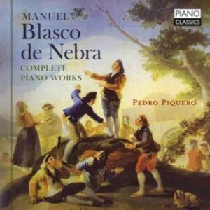 Manuel Blasco De Nebra - Complete Piano Works in the group CD / New releases at Bengans Skivbutik AB (5584117)