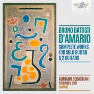 D'amario B B - Complete Works For Guitar Solo & Tw in the group CD / New releases at Bengans Skivbutik AB (5584122)