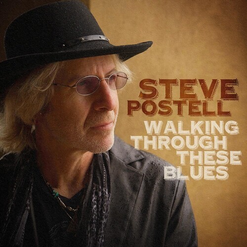Steve Postell - Walking Through These Blues in the group CD / Country at Bengans Skivbutik AB (5584162)