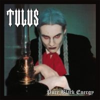 Tulus - Pure Black Energy (Clear Vinyl Lp) in the group VINYL / Hårdrock at Bengans Skivbutik AB (5584180)