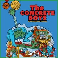 The Concrete Boys - Everything's Better Than You in the group VINYL / Pop-Rock at Bengans Skivbutik AB (5584208)