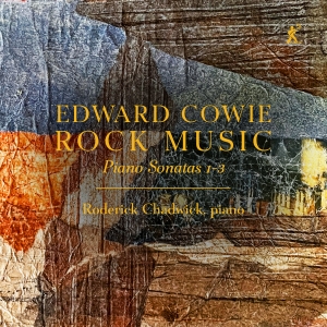 Edward Cowie - Rock Music - Piano Sonatas 1-3 in the group CD / New releases at Bengans Skivbutik AB (5584309)