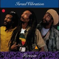 Israel Vibration - Forever in the group VINYL / Reggae at Bengans Skivbutik AB (5584385)