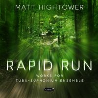 Matt Hightower - Rapid Run: Works For Tuba-Euphonium in the group CD / Pop-Rock at Bengans Skivbutik AB (5584562)