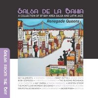 Salsa De La Bahia Vol 3: Renegade Q - Salsa De La Bahia Vol 3: Renegade Q in the group CD / Jazz at Bengans Skivbutik AB (5584586)