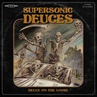 Supersonic Deuces - Deuce On The Loose in the group CD / Pop-Rock at Bengans Skivbutik AB (5584611)