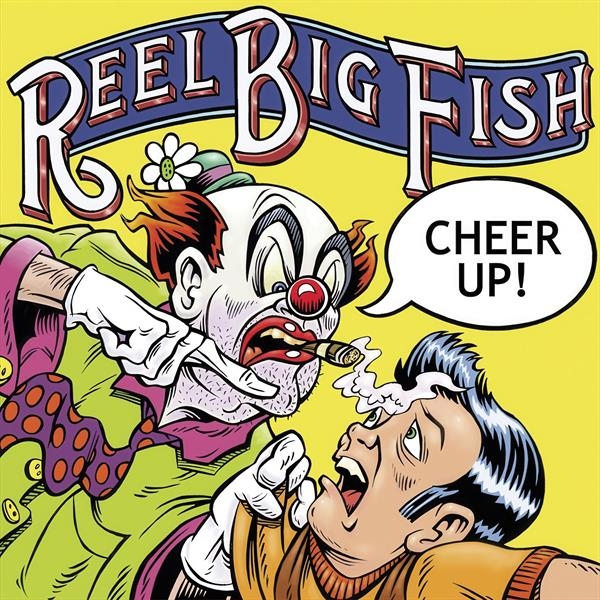 Reel Big Fish - Cheer Up in the group VINYL / Bestsellers at Bengans Skivbutik AB (5584673)