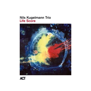 Nils Kugelmann Trio - Life Score in the group CD / Jazz at Bengans Skivbutik AB (5584904)