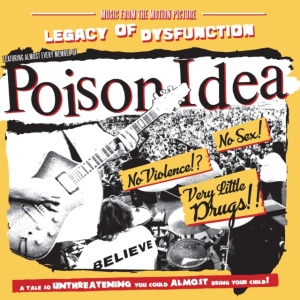 Poison Idea - Legacy Of Dysfunction in the group OTHER / Övrigt / at Bengans Skivbutik AB (5585105)