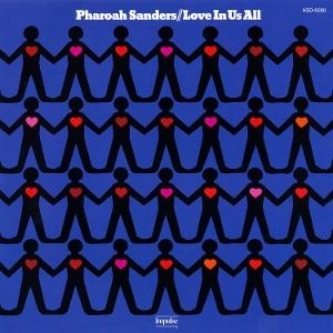 Pharoah Sanders - Love In Us All in the group VINYL / Jazz at Bengans Skivbutik AB (5586881)