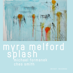 Myra Melford - Splash in the group CD / Jazz at Bengans Skivbutik AB (5587414)