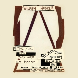William Hooker - A Time/Within:Live At The New York in the group VINYL / Jazz at Bengans Skivbutik AB (5587437)