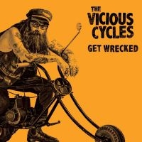 Vicious Cycles The - Get Wrecked (Colored Vinyl Lp) in the group VINYL / Pop-Rock at Bengans Skivbutik AB (5587441)