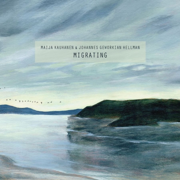 Maija Kauhanen & Johannes Geworkian - Migrating in the group CD / World Music at Bengans Skivbutik AB (5587603)