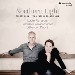 Lucille Richardot & Ensemble Correspondances & Sebastien Dauce - Northern Light - Echoes From 17Th-Century Scandinavia in the group CD / Klassiskt at Bengans Skivbutik AB (5587674)