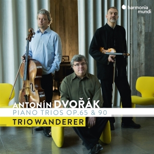 Trio Wanderer - Antonin Dvorak: Piano Trios Op. 65 & 90 in the group OTHER / Övrigt /  at Bengans Skivbutik AB (5587675)