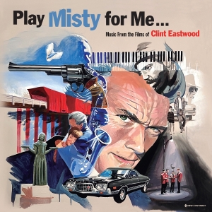 V/A - Play Misty For Me - Music From The Films Of Clint Eastwood in the group OTHER / Övrigt /  at Bengans Skivbutik AB (5587734)