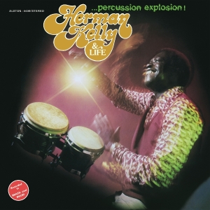 Herman Kelly & Life - Percussion Explosion! in the group OTHER / Övrigt /  at Bengans Skivbutik AB (5587979)