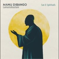 Dibango Manu - Sax & Spiritual Lamastabastani in the group VINYL / Pop-Rock at Bengans Skivbutik AB (5588064)