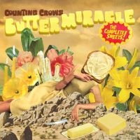 Counting Crows - Butter Miracle,The Complete Sweets! in the group OTHER / Övrigt /  at Bengans Skivbutik AB (5588074)