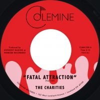 The Charities - Fatal Attraction / It's Not Our Tim in the group VINYL / RnB-Soul at Bengans Skivbutik AB (5588158)