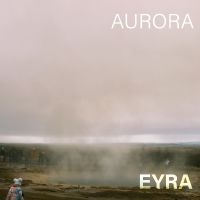 Eyra - Aurora in the group CD / Jazz at Bengans Skivbutik AB (5588210)