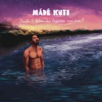 Mádé Kuti - Chapter 1: Where Does Happiness Com in the group VINYL / Pop-Rock at Bengans Skivbutik AB (5588211)