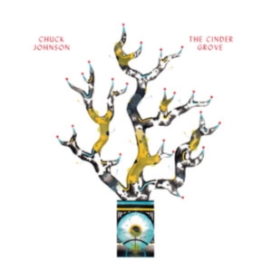 Johnson Chuck - The Cinder Grove in the group VINYL / Pop-Rock at Bengans Skivbutik AB (5588221)