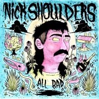 Shoulders Nick - All Bad (Transparent Pink Vinyl) in the group VINYL / Country at Bengans Skivbutik AB (5588227)